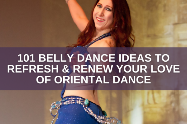 Featured Image Title 101 Belly Dance Ideas to Refresh & Renew Your Love of Oriental Dance - Anna belly dancing in blue costume at ABDC