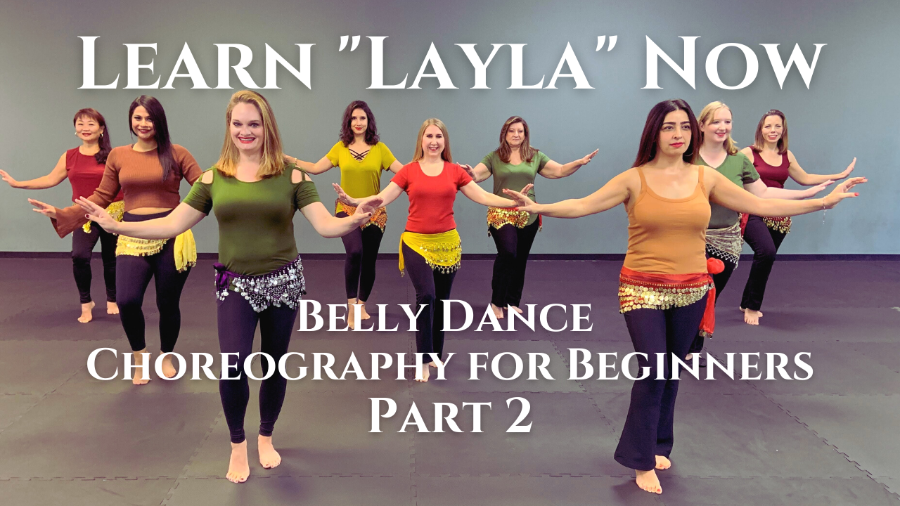 Featured Image for Layla: Beginner Belly Dance Choreography Part 2 webpage on Ahlam Academy Belly Dance Classes in Houston / Cypress / Katy Texas